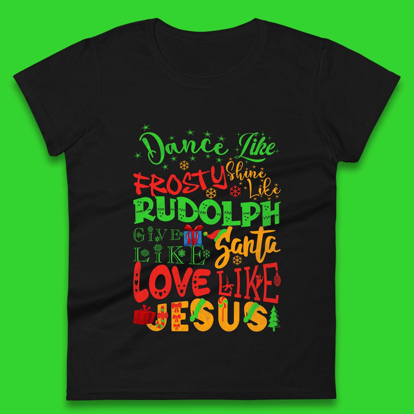 Dance Like Frosty Christmas Womens T-Shirt