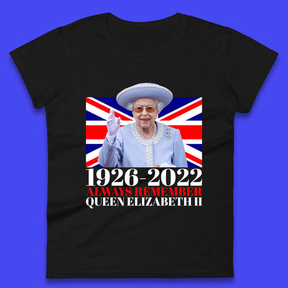 1926-2022 Queen Elizabeth II Womens T-Shirt