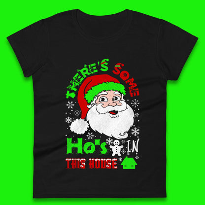 Ho's In The House Christmas Womens T-Shirt