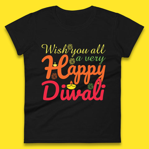 Wish You All A Very Happy Diwali Festival Of Lights Indian Diwali Holiday Celebration Womens Tee Top