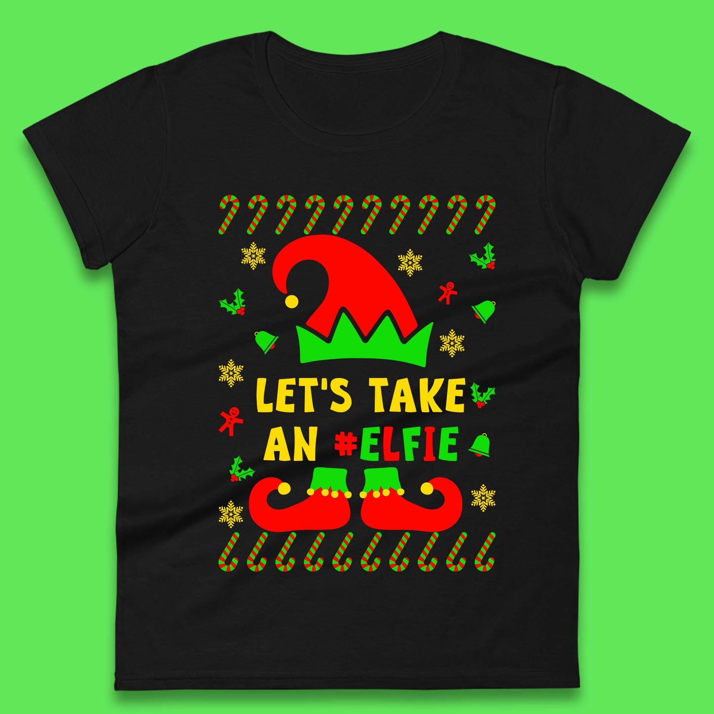 Let's Take An Elfie Christmas Ladies T-Shirt