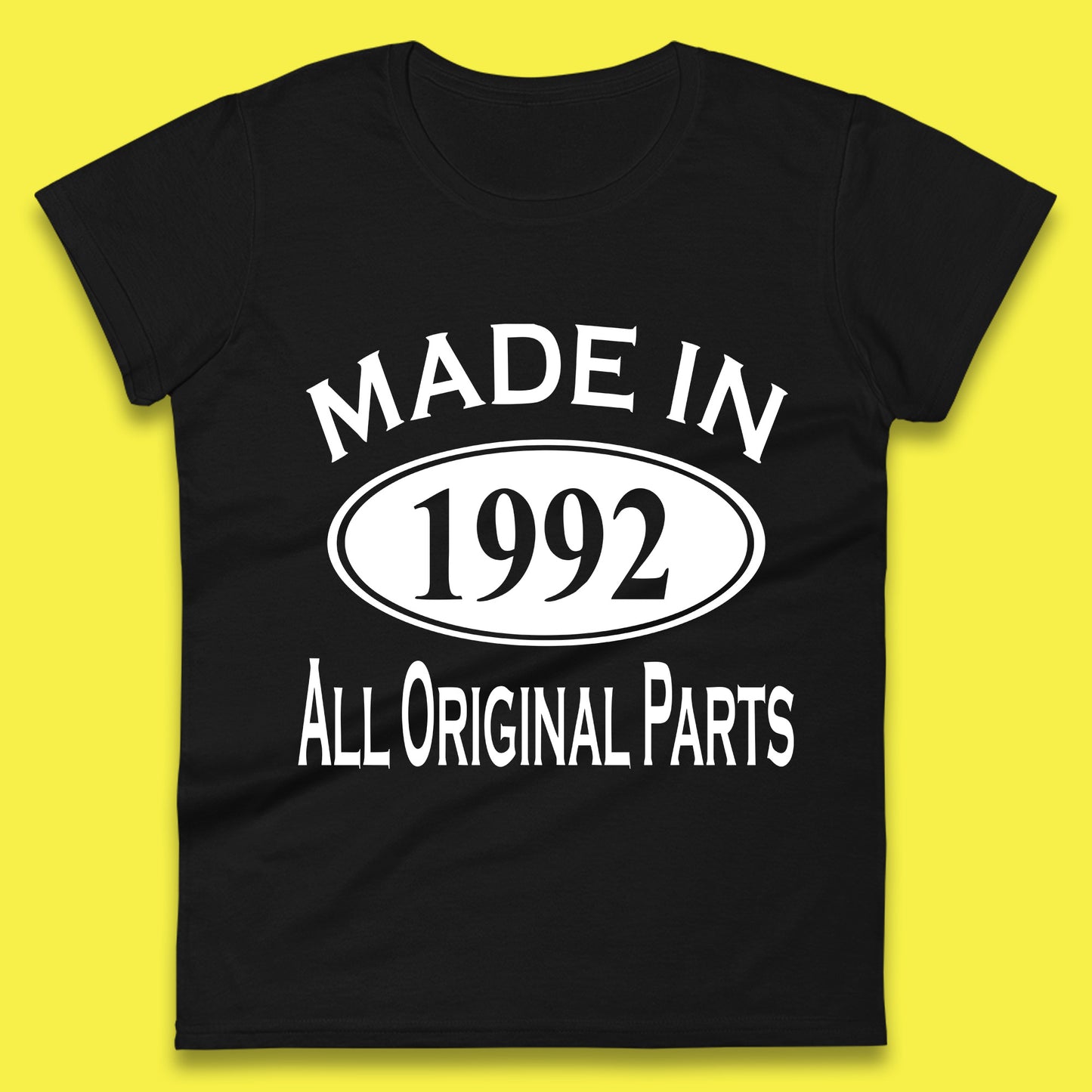 Made In 1992 All Original Parts Vintage Retro 31st Birthday Funny 31 Years Old Birthday Gift Womens Tee Top