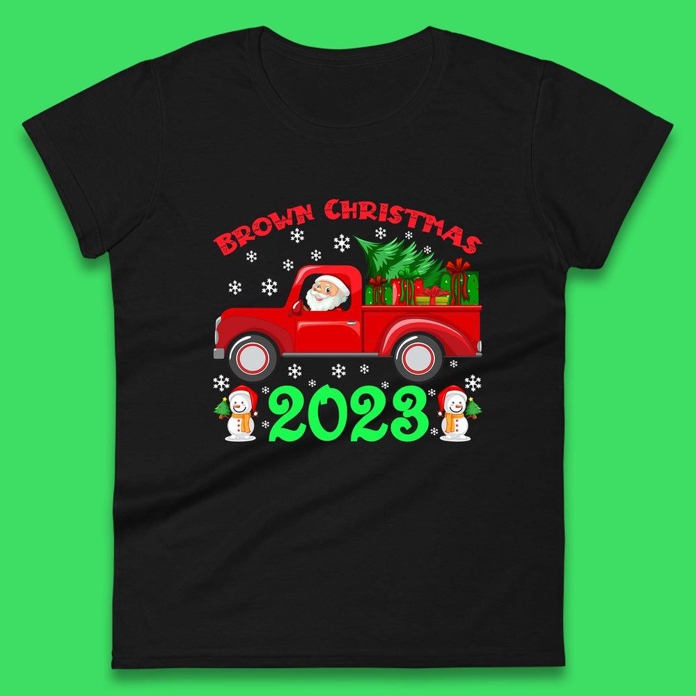 Brown Christmas 2023 Santa Claus Driving Truck With Christmas Tree To Delivery Christmas Gifts Xmas Womens Tee Top