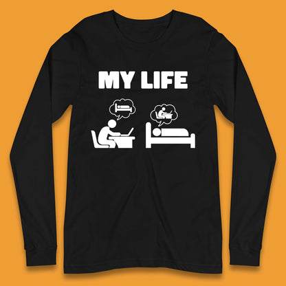 My Life Long Sleeve T-Shirt