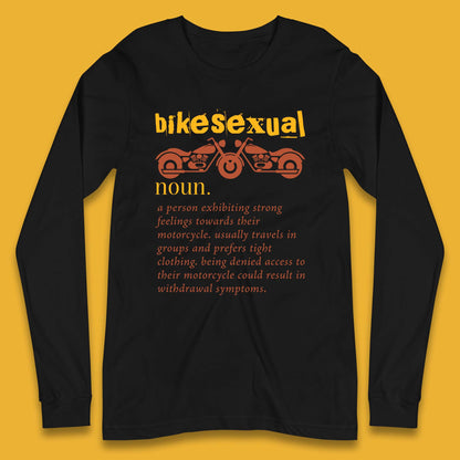 Bikesexual Definition Long Sleeve T-Shirt