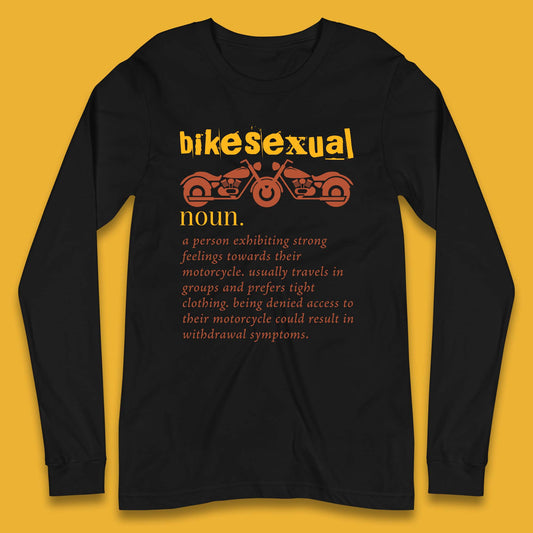 Bikesexual Definition Long Sleeve T-Shirt