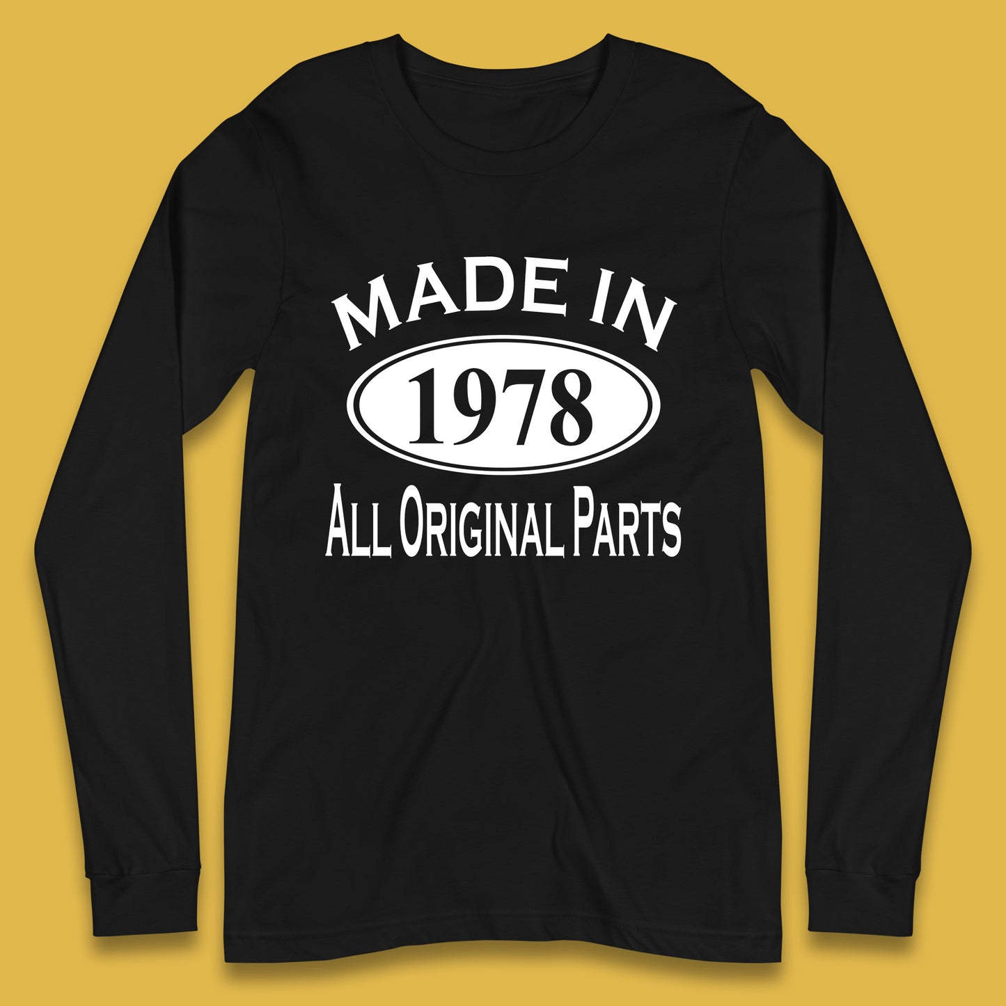 Made In 1978 All Original Parts Vintage Retro 45th Birthday Funny 45 Years Old Birthday Gift Long Sleeve T Shirt