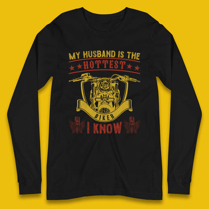 Husband Hottest Biker Long Sleeve T-Shirt