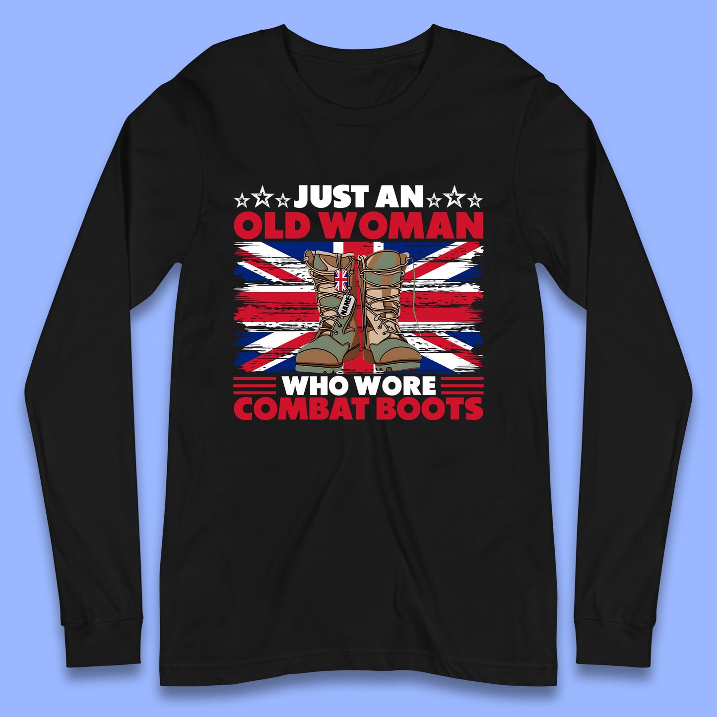 Personalised Just An Old Woman Long Sleeve T-Shirt