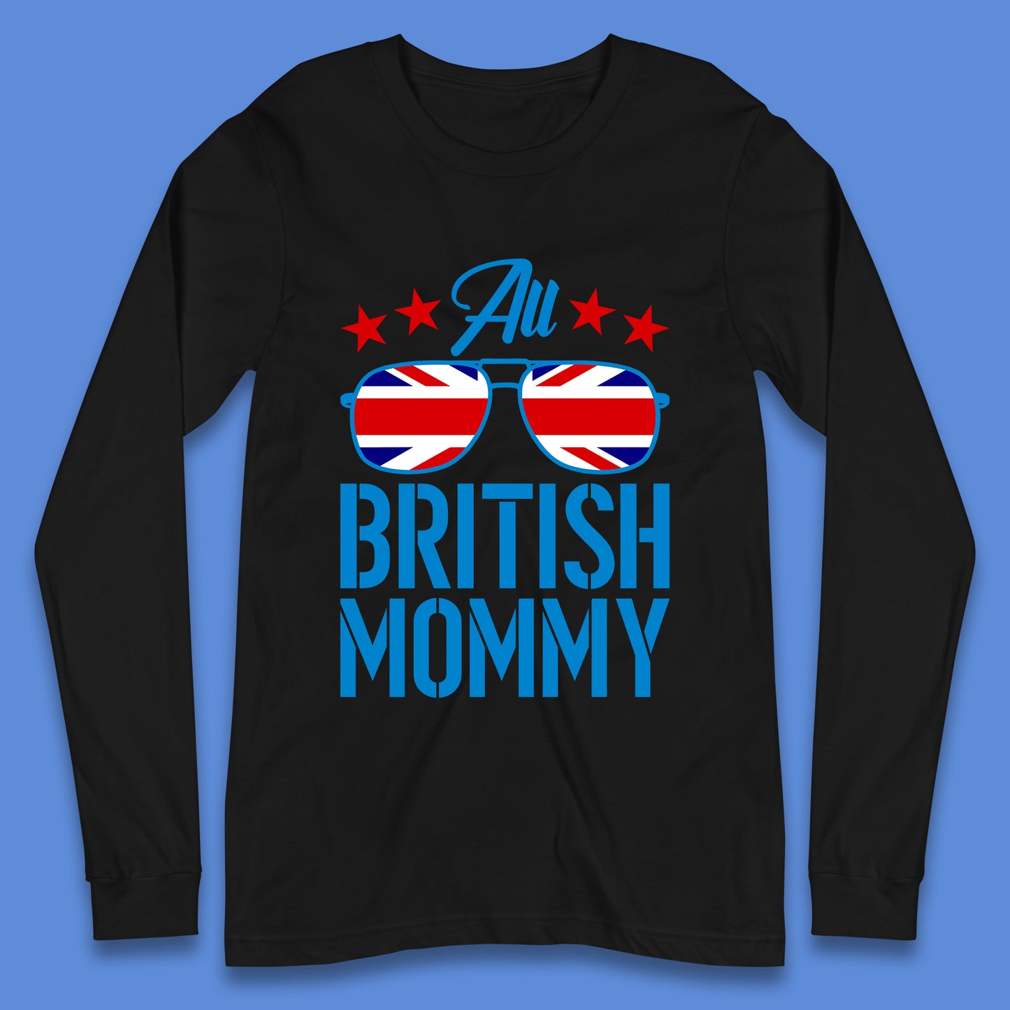 British Mommy Long Sleeve T-Shirt