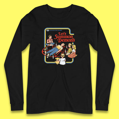 Let's Summon Demons Creepy Incantation Halloween Comic Funny Dark Humor Long Sleeve T Shirt