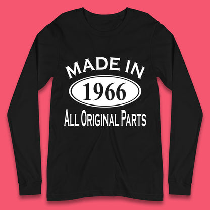 Made In 1966 All Original Parts Vintage Retro 57th Birthday Funny 57 Years Old Birthday Gift Long Sleeve T Shirt