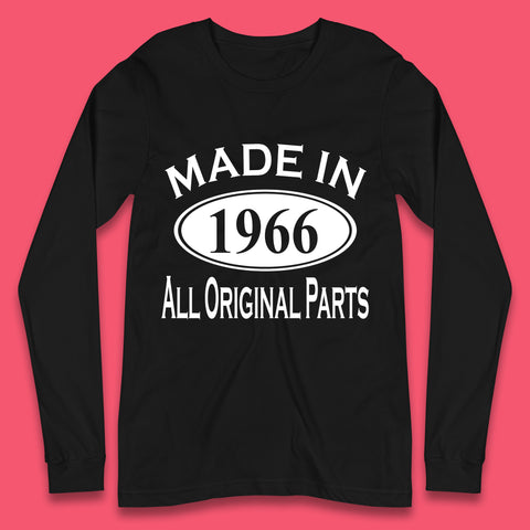 Made In 1966 All Original Parts Vintage Retro 57th Birthday Funny 57 Years Old Birthday Gift Long Sleeve T Shirt