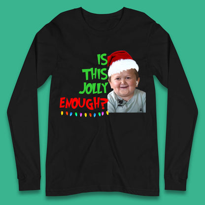 Jolly Enough Hasbulla Christmas Long Sleeve T-Shirt