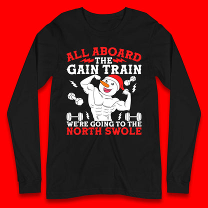 North Swole Snowman Christmas Gym Long Sleeve T-Shirt