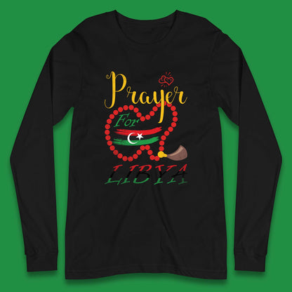 Prayer For Libya Help Libya Flood Solidarity Stand With Libya Long Sleeve T Shirt