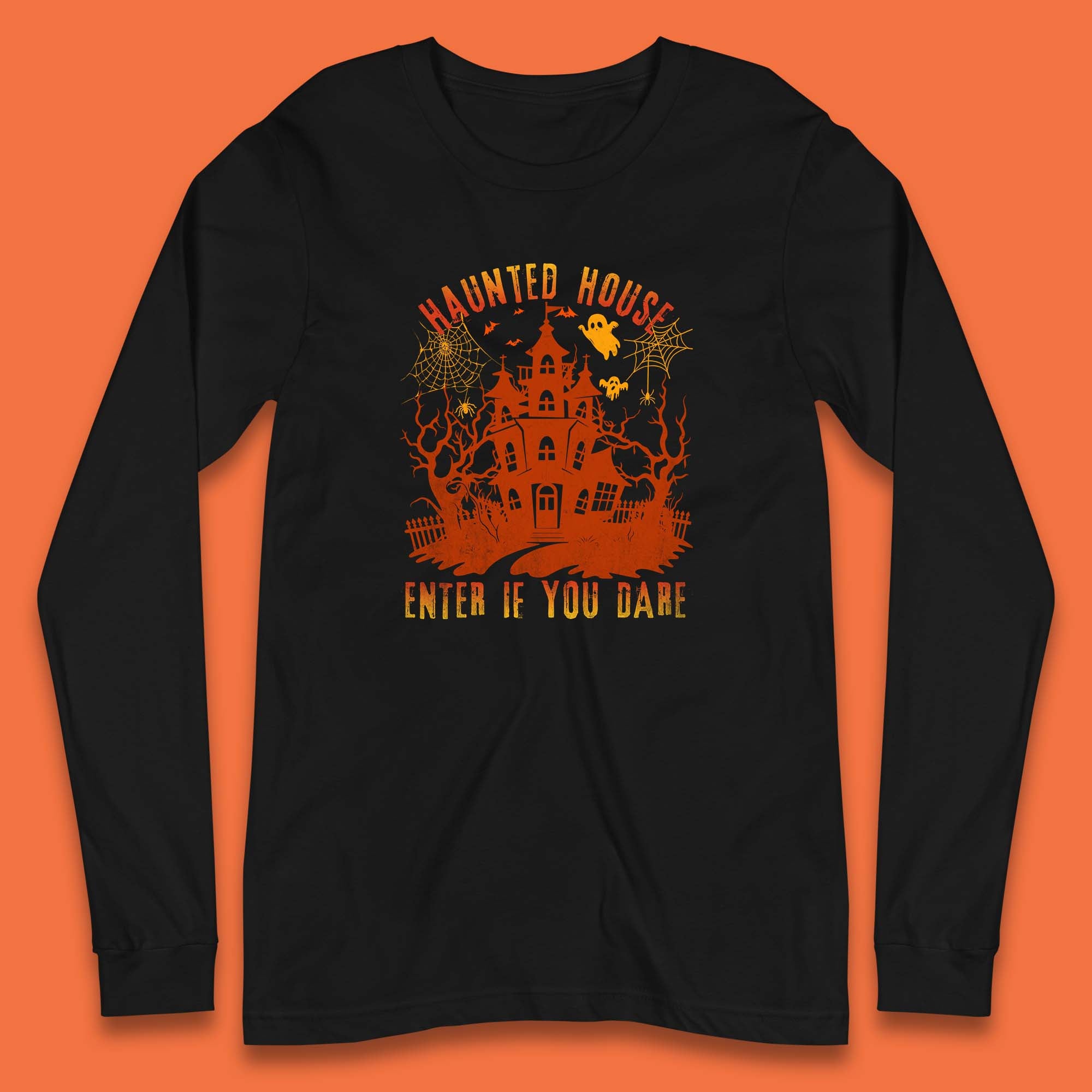 Haunted House Enter If You Dare Scary Halloween Nightmare House Spooky Season Halloween Party Long Sleeve T Shirt