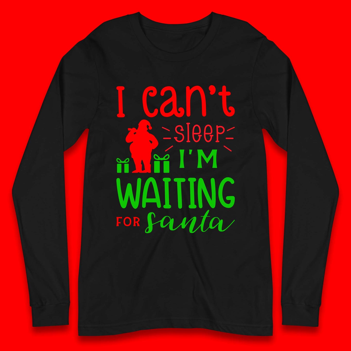 Christmas Waiting For Santa Long Sleeve T-Shirt