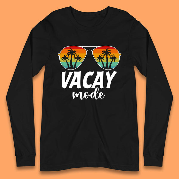 Vacay Mode Long Sleeve T-Shirt