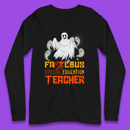 Fabolous Special Education Teacher Halloween Fabulous Spooky Ghost Teacher Long Sleeve T Shirt