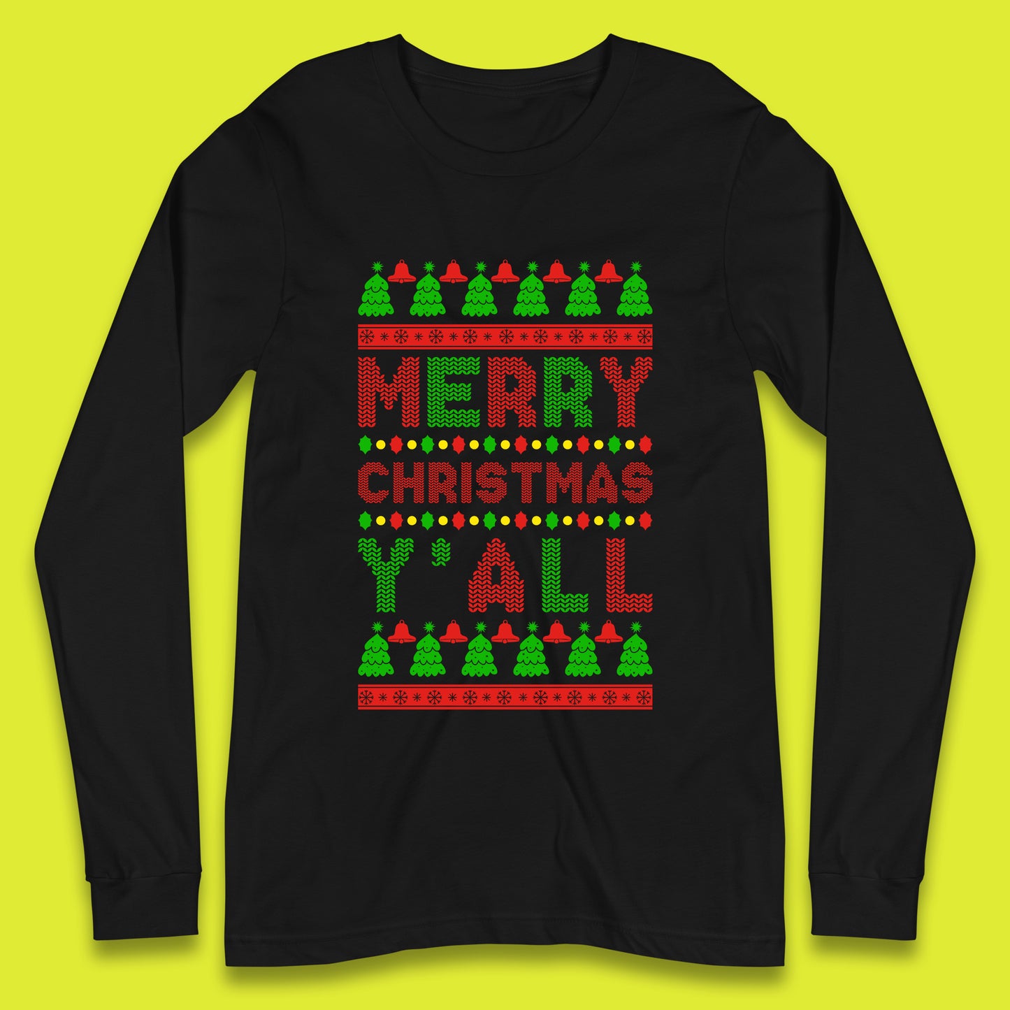 merry christmas y'all long sleeve t-shirt
