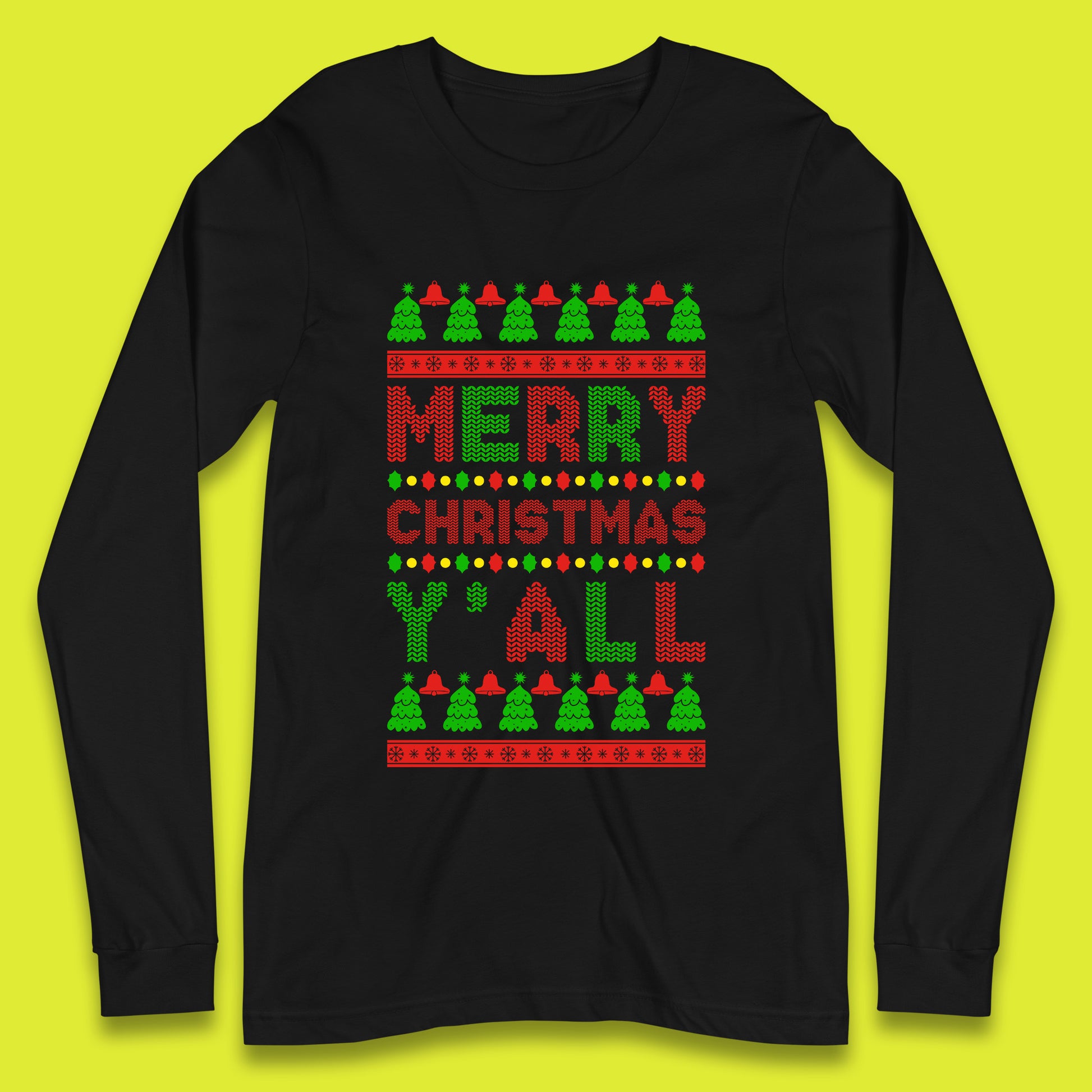 merry christmas y'all long sleeve t-shirt