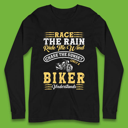 Only Bikers Understands Long Sleeve T-Shirt