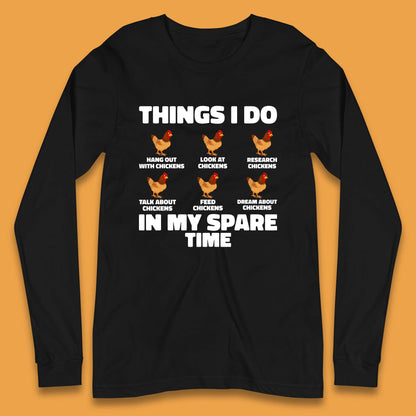 Chickens Things Long Sleeve T-Shirt