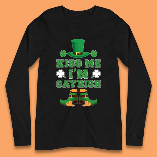 Kiss Me I'm Gayrish Long Sleeve T-Shirt
