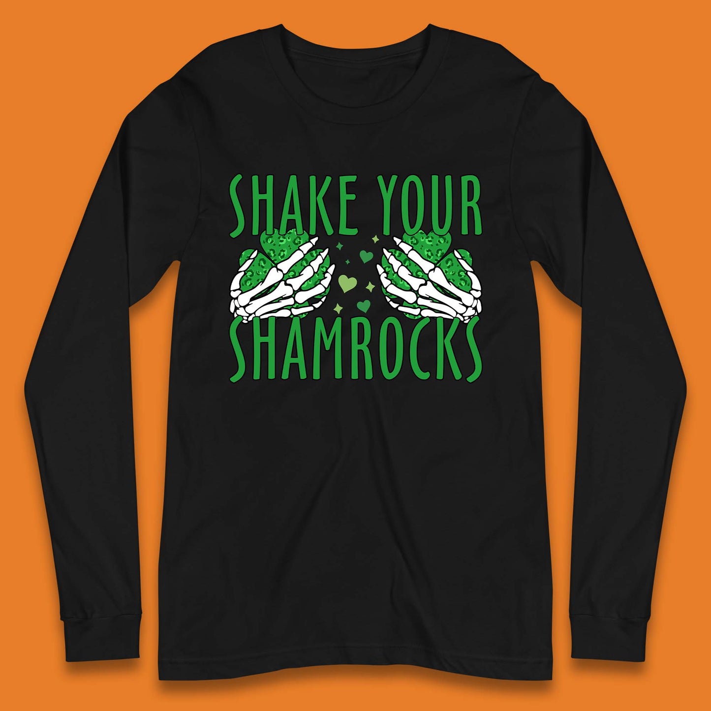 Shake Your Shamrocks Long Sleeve T-Shirt