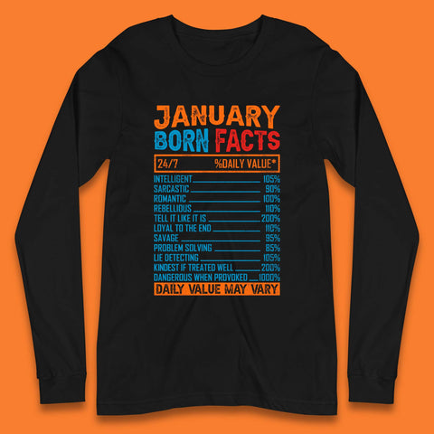 January Born Facts Long Sleeve T-Shirt
