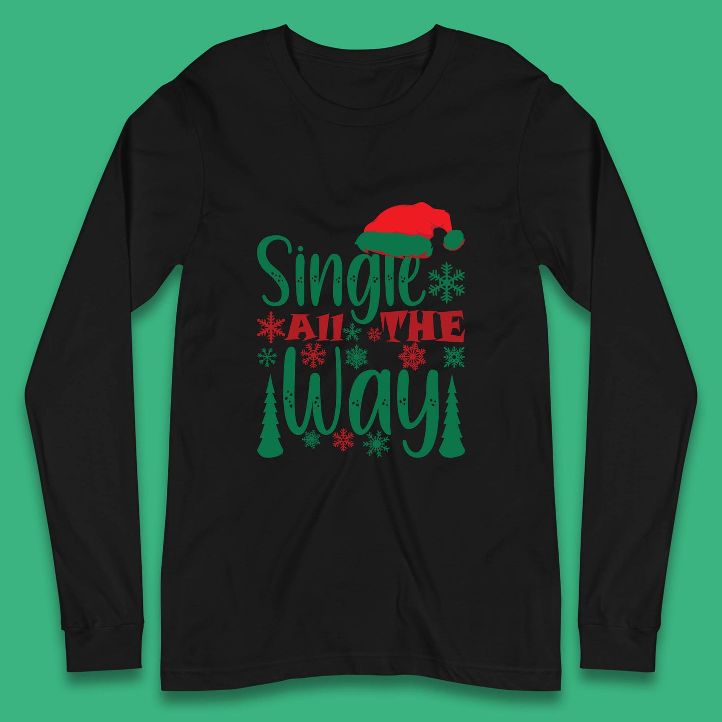single all the way christmas t shirt