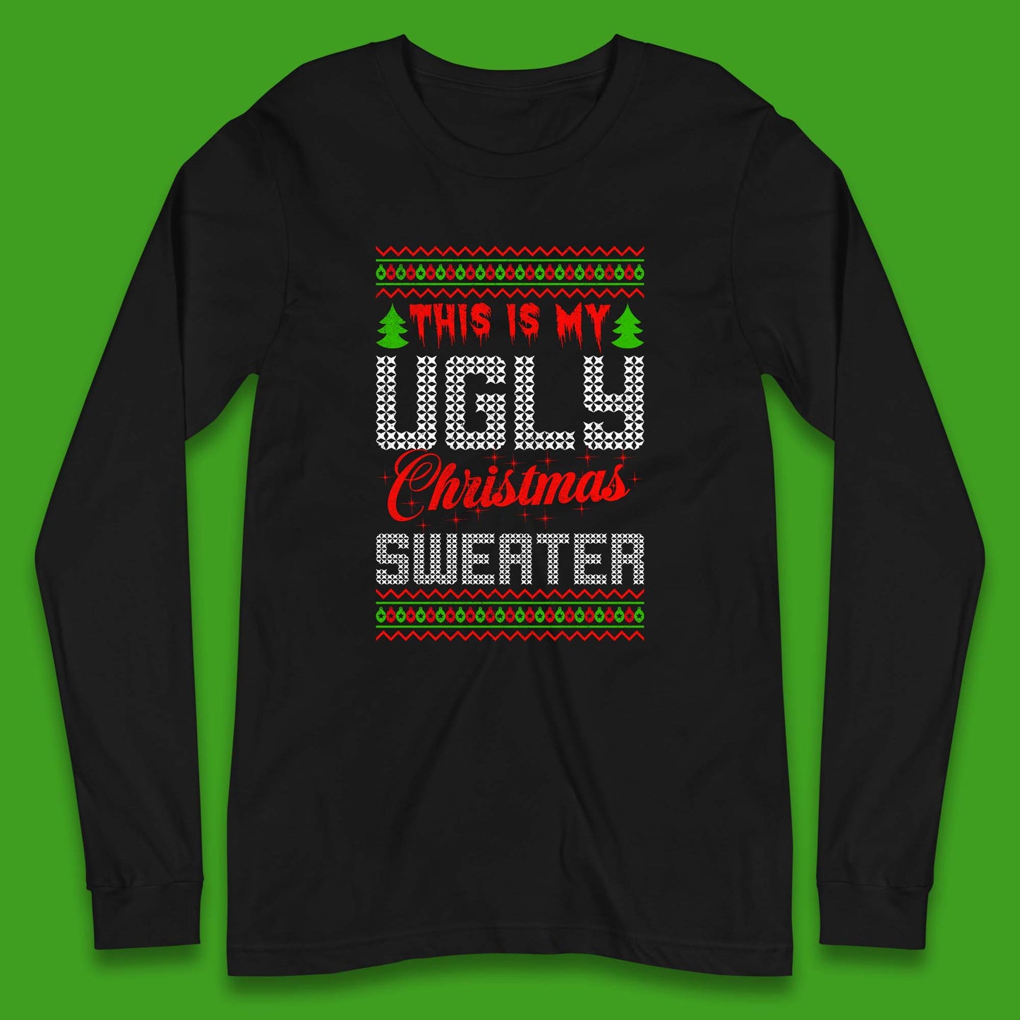 this is my ugly christmas tee