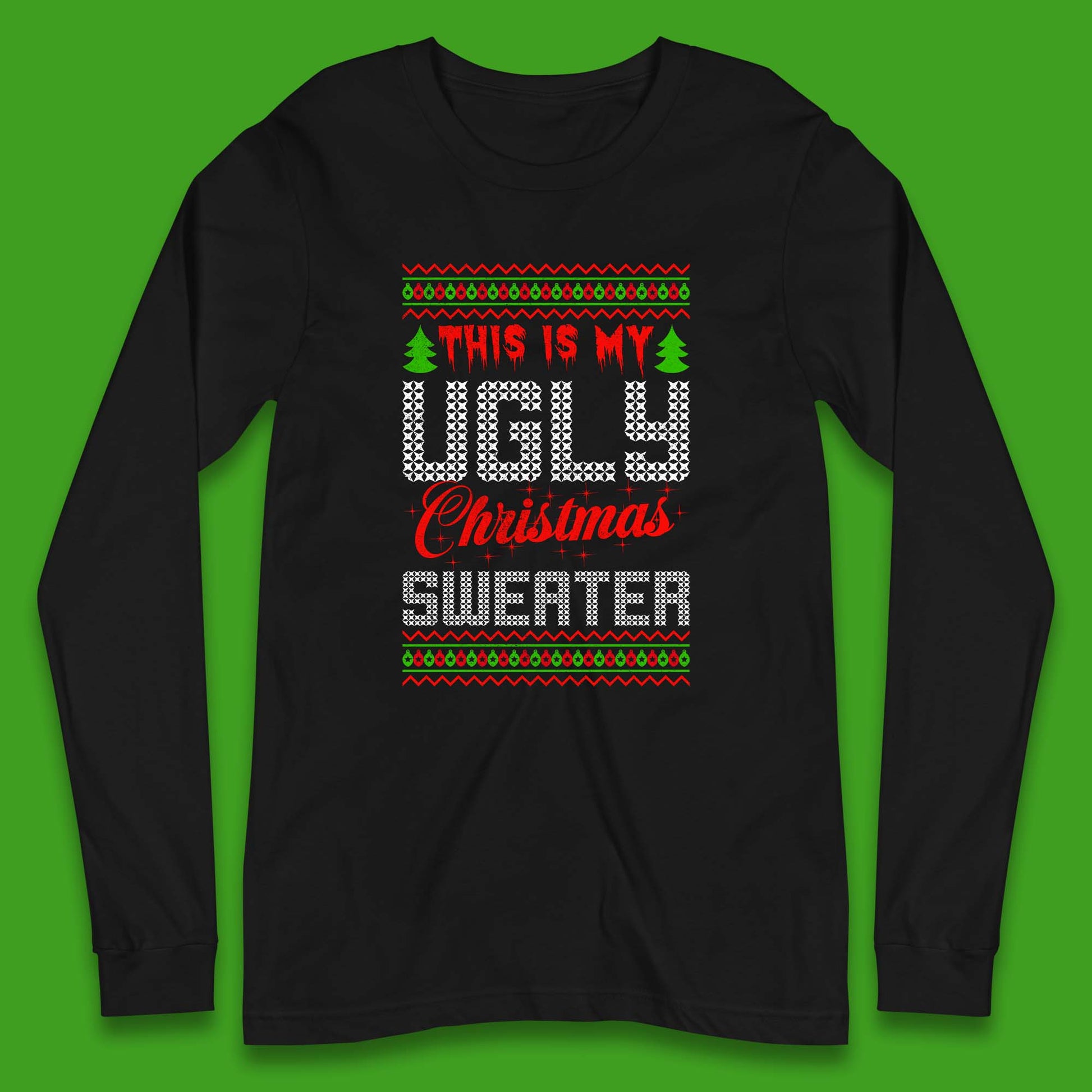 this is my ugly christmas tee