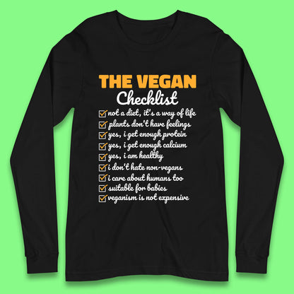 The Vegan Checklist Vegan Activism Funny Pro Vegetarian Checklist Long Sleeve T Shirt