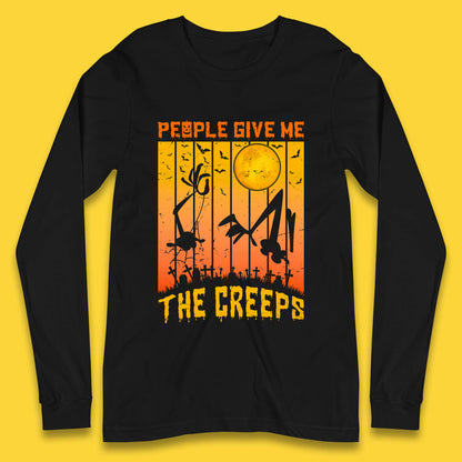 People Give Me The Creep Halloween Horror Scary Graveyards Full moon Flying Bats Long Sleeve T Shirt