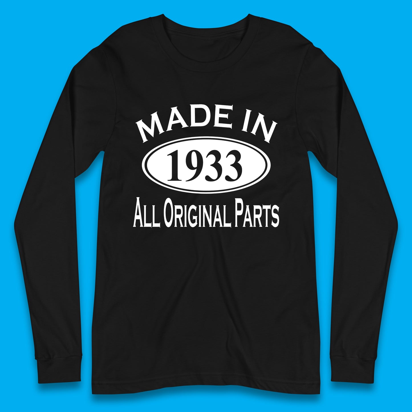 Made In 1933 All Original Parts Vintage Retro 90th Birthday Funny 90 Years Old Birthday Gift Long Sleeve T Shirt