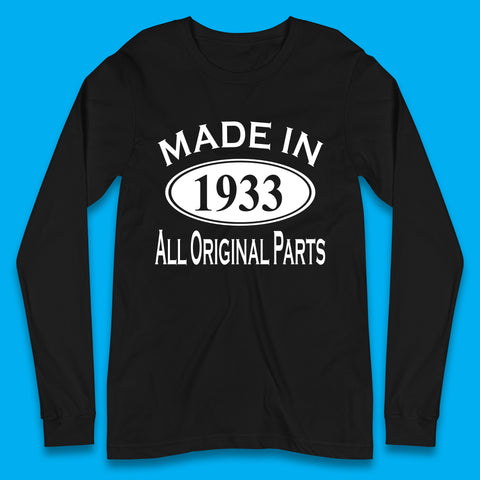 Made In 1933 All Original Parts Vintage Retro 90th Birthday Funny 90 Years Old Birthday Gift Long Sleeve T Shirt