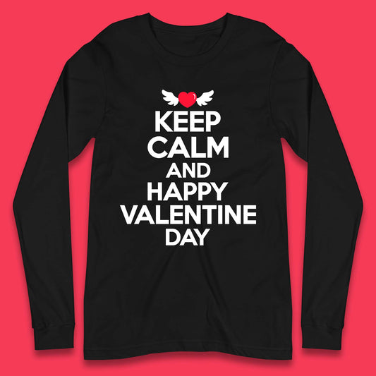 Keep Calm And Happy Valentine Day Long Sleeve T-Shirt