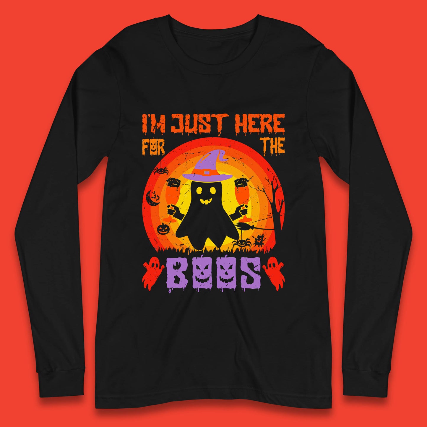 I'm Just Here For The Boos Halloween Boo Ghost Witch Hat Horror Scary Long Sleeve T Shirt