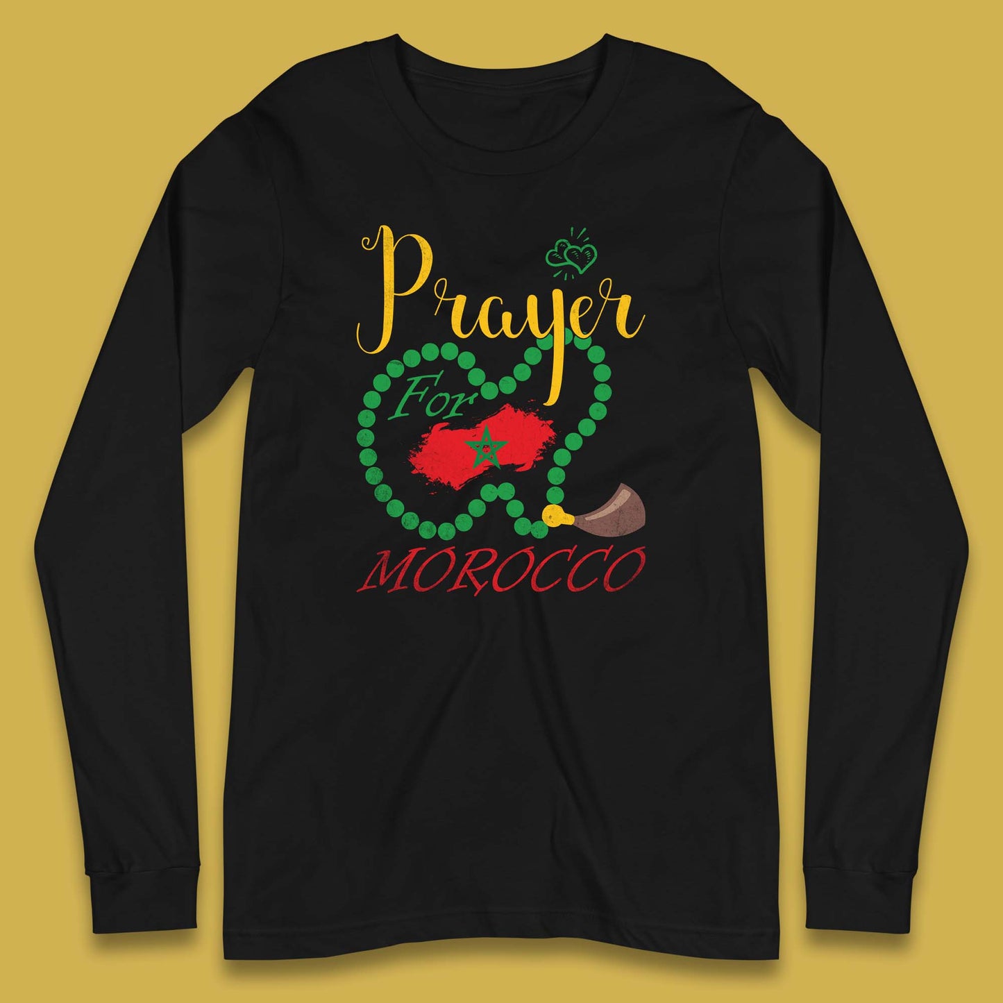 Prayer For Morocco Stay Strong Morocco Earthquake Support Long Sleeve T Shirt