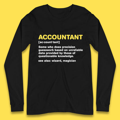 Accountant Noun Wizard Magician Accountant Definition Banker Officers Finance Maintainer Long Sleeve T Shirt