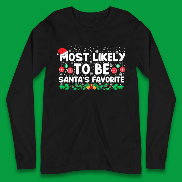 Santa's Favorite Christmas Long Sleeve T-Shirt