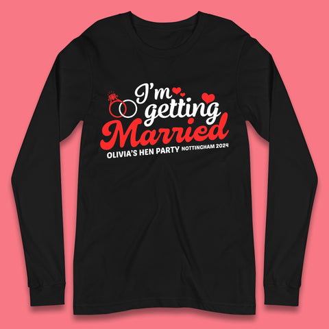 Personalised I'm Getting Married Long Sleeve T-Shirt