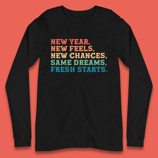 New Year New Feels Long Sleeve T-Shirt