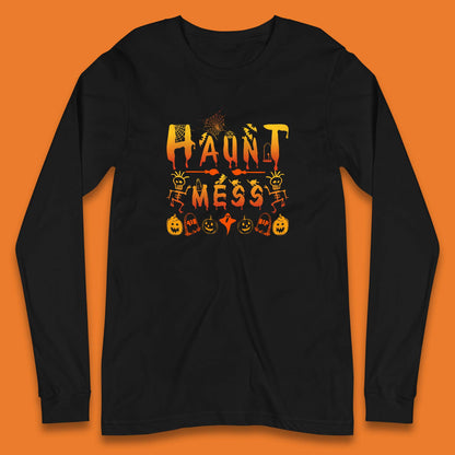 Haunt Mess Halloween Ghost Horror Scary Spooky Ghost Costume Long Sleeve T Shirt