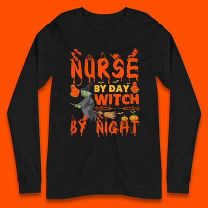 Nurse By Day Witch By Night Halloween Funny Nursing Spooky Nurse Long Sleeve T Shirt