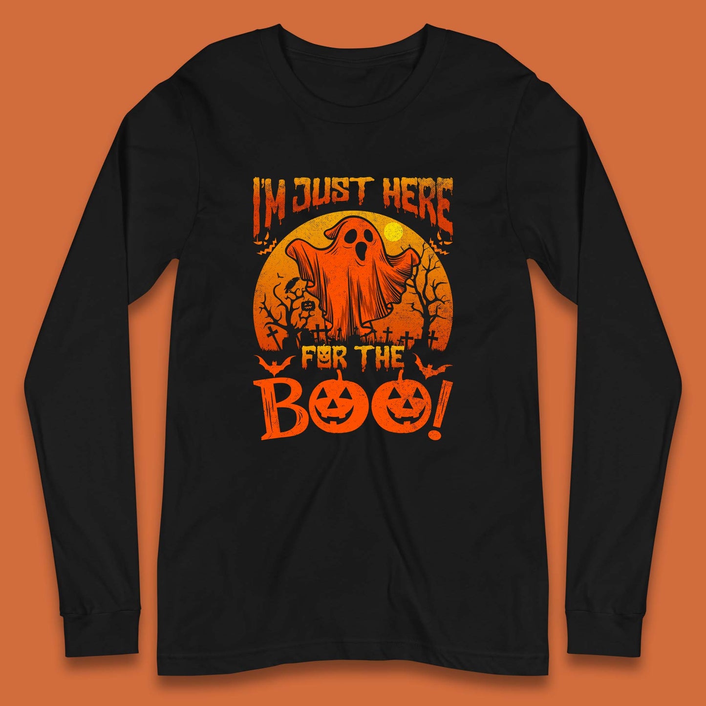 I'm Here For The Boo Halloween Horror Scary Boo Ghost Spooky Season Long Sleeve T Shirt