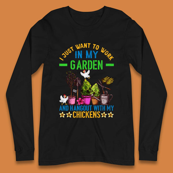 Hangout With My Chickens Long Sleeve T-Shirt