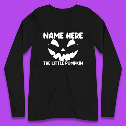 Personalised Your Name Here The Little Pumpkin Jack O Lantern Scary Spooky Face Long Sleeve T Shirt
